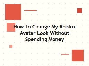 Update Your Roblox Avatar Without Spending Money
