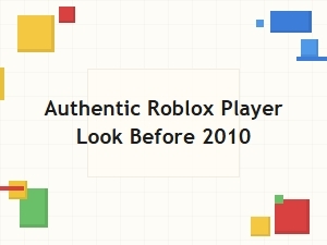 Early Roblox Player Fashion Authenticity