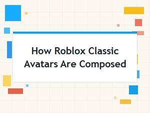 The Composition of Classic Roblox Avatars