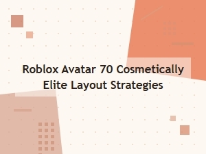 Pro Tier Layouts for a Cosmetic Elite Roblox Avatar